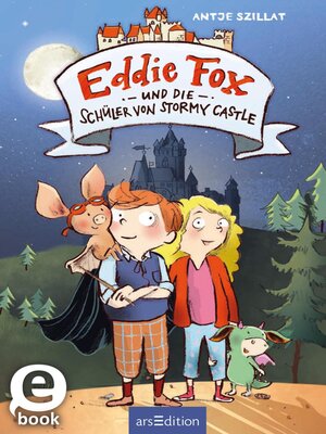 cover image of Eddie Fox und die Schüler von Stormy Castle